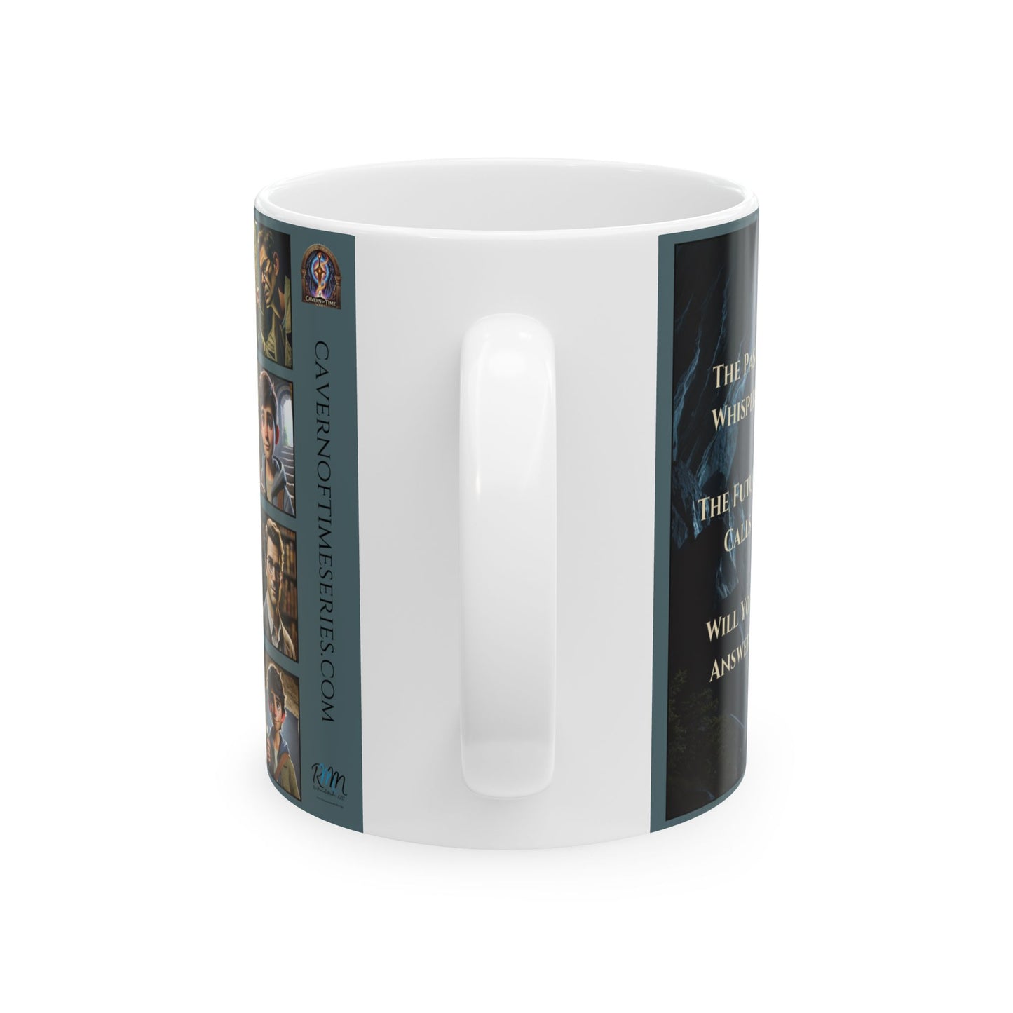 Ceramic Mug – The Past Whispers, The Future Calls – Cavern of Time Series – Adventure Collection - 11oz & 15oz