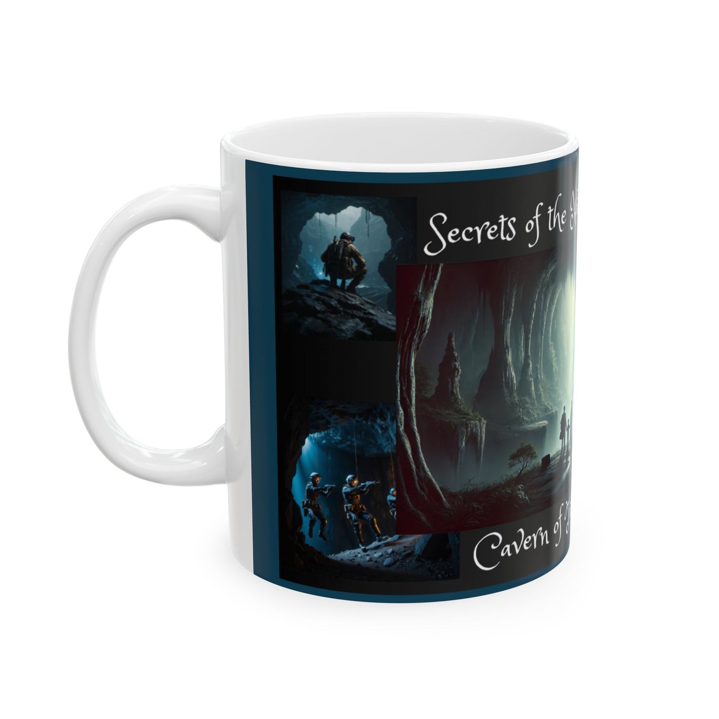 Ceramic Mug – Secrets of the Hidden Cavern – Cavern of Time Series – Adventure Collection - 11oz & 15oz