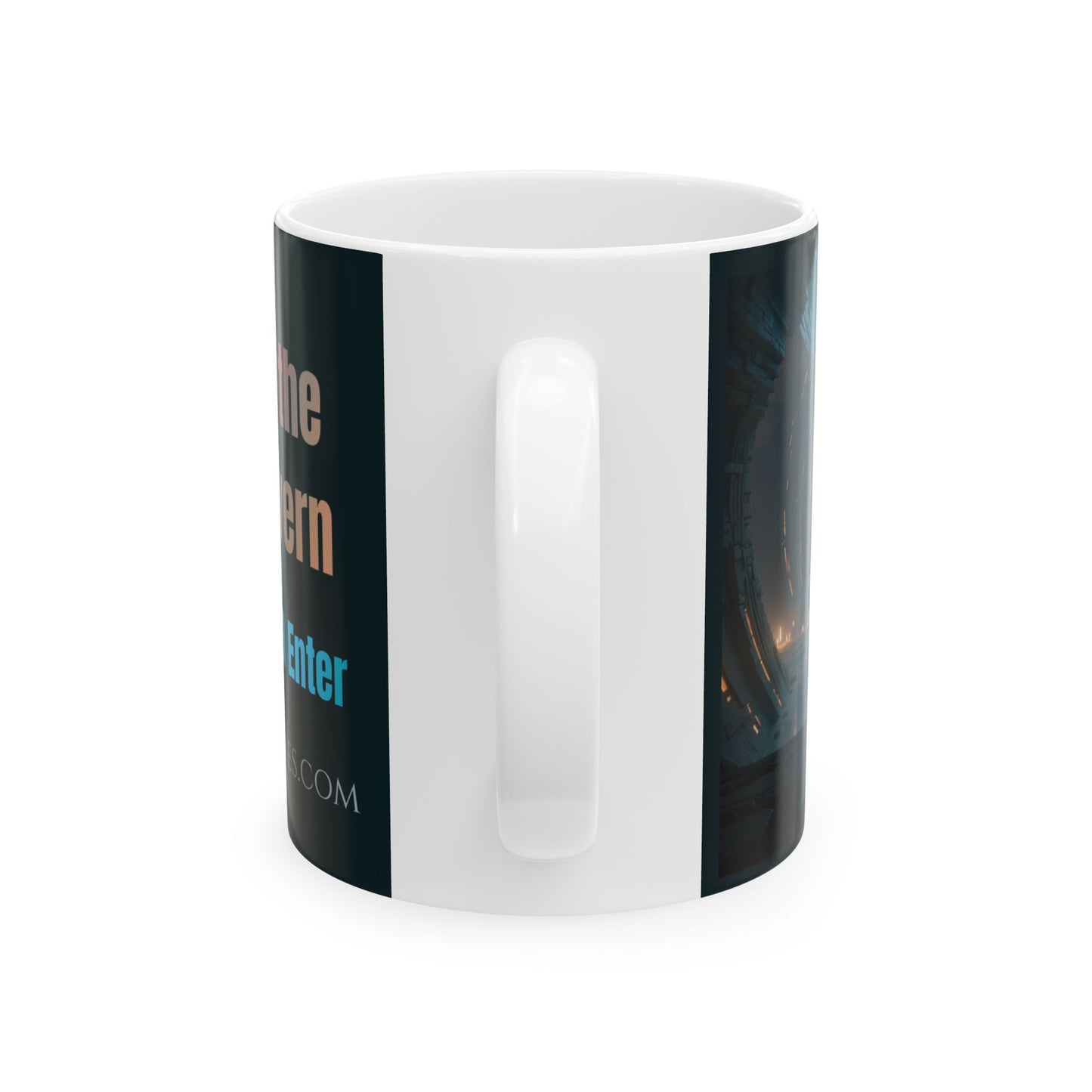 Ceramic Mug - Cavern of Time Series - Secrets of the Hidden Cavern – "The Worthy Shall Enter" 11oz & 15oz