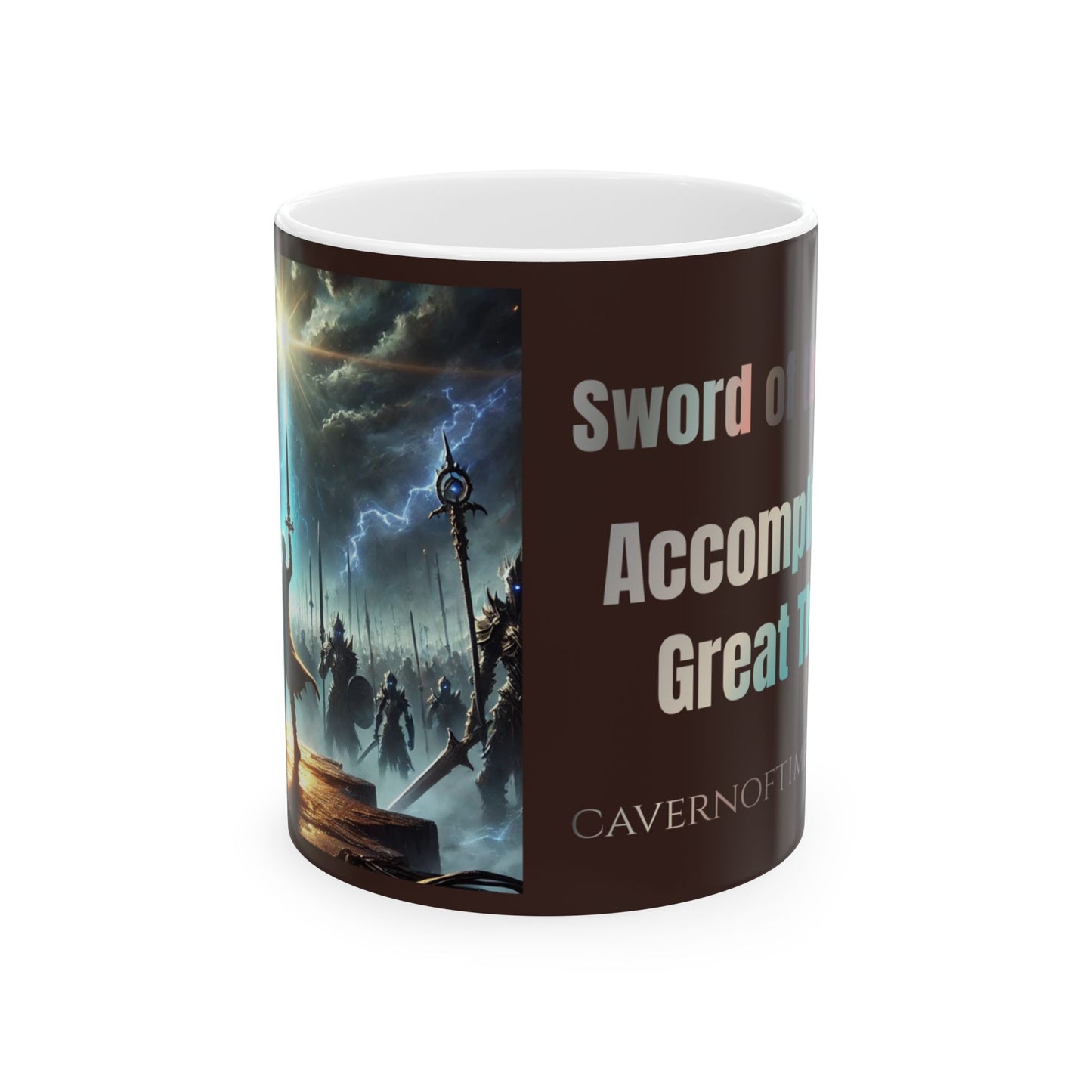 Ceramic Mug - Cavern of Time Series - Sword of the Goliath – "Accomplishing Great Things" 11oz & 15oz