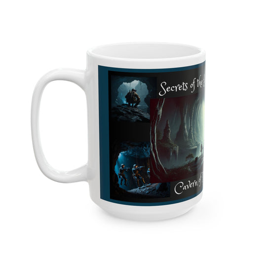 Ceramic Mug – Secrets of the Hidden Cavern – Cavern of Time Series – Adventure Collection - 11oz & 15oz